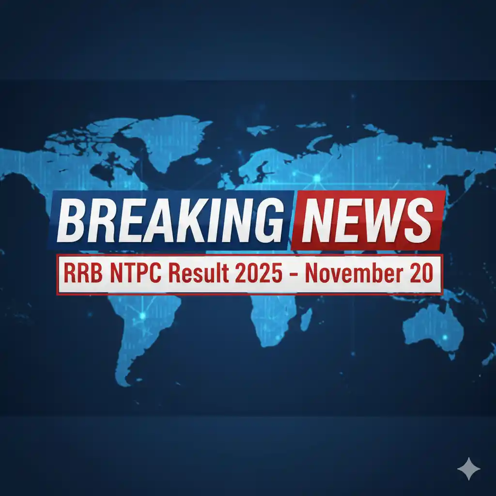 RRB NTPC Result 2025 announcement for CBT 1 UG Level exam releasing on November 20